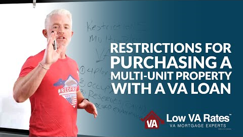 Restrictions for purchasing a multi-unit property with a VA loan