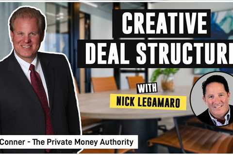 Creative Deal Structure With Nick Legamaro & Jay Conner