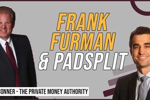 Frank Furman & PadSplit with Jay Conner