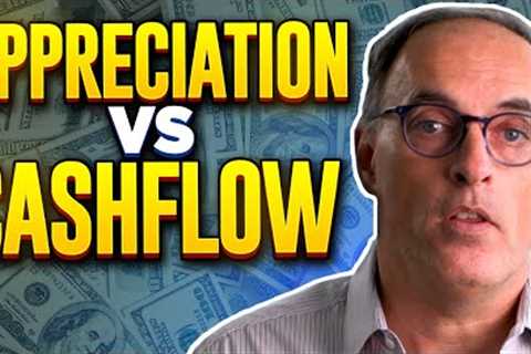 Should You Buy Real Estate For Appreciation Or Cashflow?