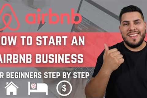 HOW TO START AN AIRBNB BUSINESS IN 2022 | WITHOUT OWNING ANY PROPERTY
