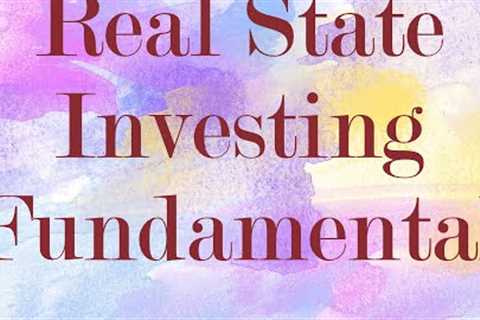 Real Estate Investing Fundamental