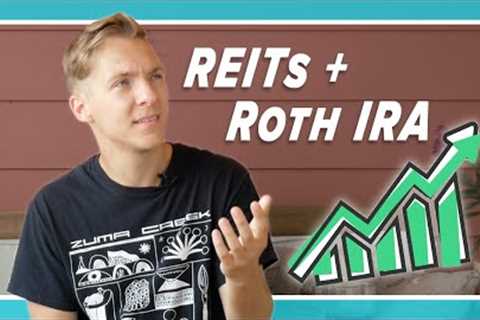 REITs in Roth IRAs | The Investing Hack NO ONE Talks About!