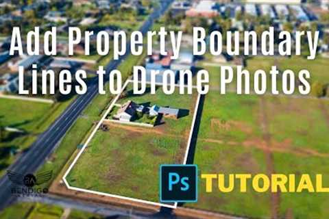 How to Add Real Estate Property Boundary Lines to Drone Photos | Photoshop Tutorial