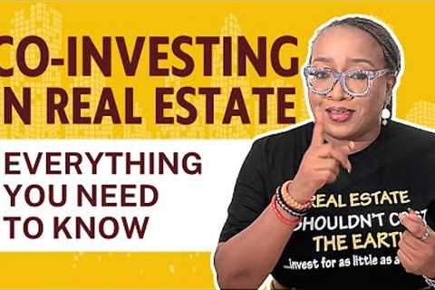 What is Co-Investing in Real Estate? Is it legal? Is it Worth It? (WATCH THIS BEFORE YOU START❗✋🏽)