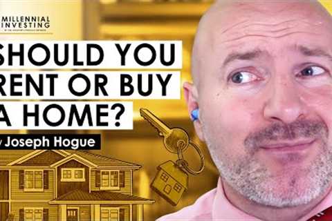 How to Decide: Renting vs Buying a Home w/ Joseph Hogue (MI242)