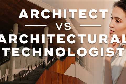Architect Vs Architectural Technologist | Luxury Home Design