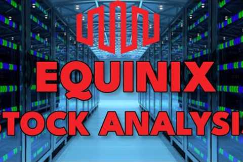 Equinix Stock Analysis | EQIX Stock | $EQIX Stock Analysis | Best Stock to Buy Now?