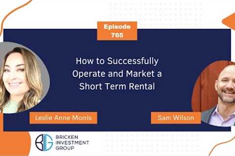 How to Successfully Operate and Market a Short Term Rental
