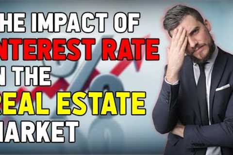 🏡💸 The Impact of Interest Rates on Real Estate Markets: Housing Market Analysis