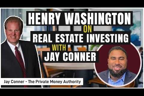 Henry Washington on Real Estate Investing with Jay Conner