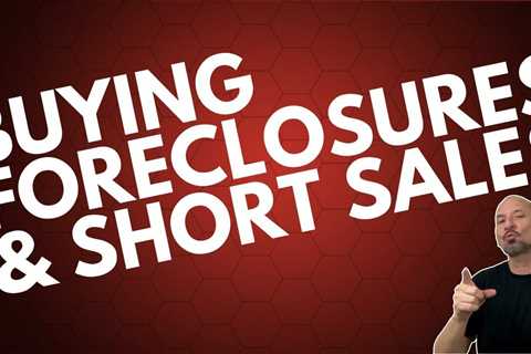 How to Find And Buy Bank Foreclosures and Distressed Sales