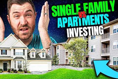 Multifamily vs Single Family Real Estate Investing | The Pros and Cons