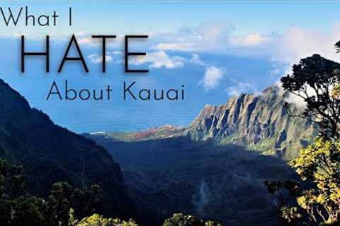 10 Things I Don''t Like About Living On Kauai *GASP*