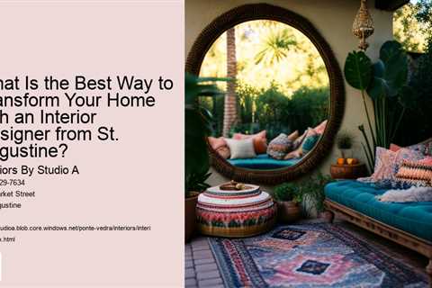 what-is-the-best-way-to-transform-your-home-with-an-interior-designer-from-st-augustine