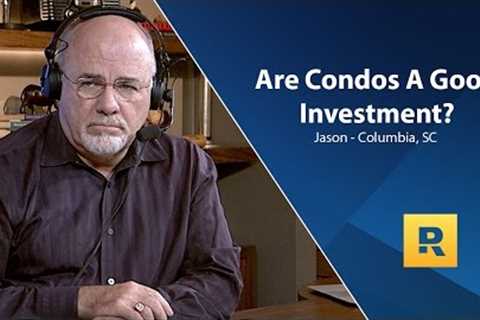 Are Condos A Good Investment?