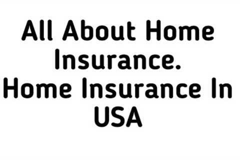 How To get Home insurance In USA | All details About home Insurance | Tech HH