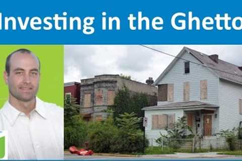 Investing in the Ghetto