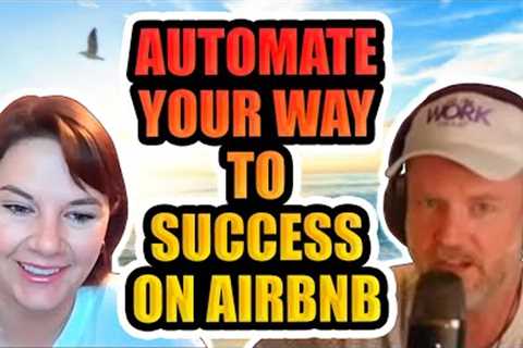 Automate your way to success on AirBnB