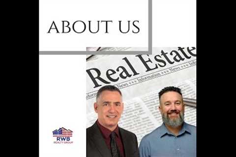 Call RWB Realty Group for all of your Real Estate needs!