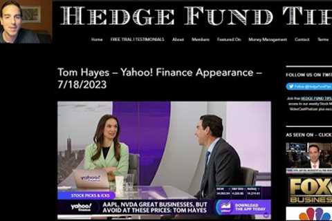 Hedge Fund Tips with Tom Hayes - VideoCast - Episode 196 - July 20, 2023