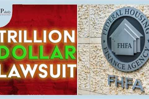 FHFA''s Overstep: Huge Lawsuit  #lawsuit #news