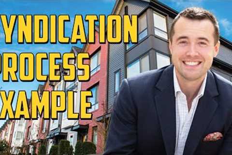 Real Estate Syndication Example (When to Syndicate a Multifamily Real Estate Deal)