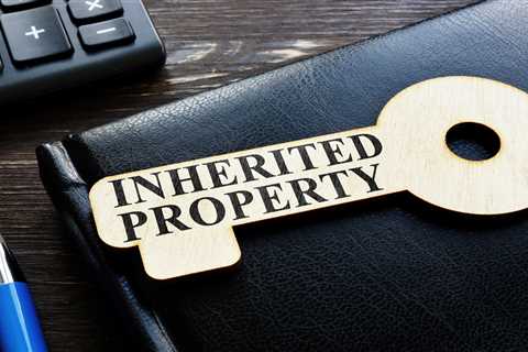 The Ins And Outs Of Selling Inherited Property: A Comprehensive Guide