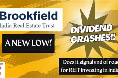 What is wrong with Brookfield India REIT? Why is DPU falling? Investing in REIT safe or dangerous?