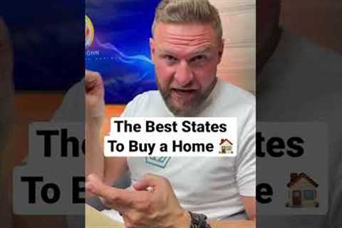 The Best States To Buy a Home 🏠