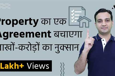 Agreement for Sale of Property and Land – Explained in Hindi