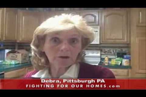 Debra fights foreclosure in Pittsburgh PA