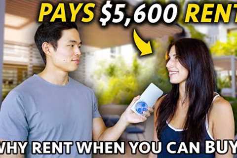 Asking RICH Renters Why They Don''t Buy a House