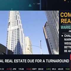 Is Commercial Real Estate Due For A Turnaround?