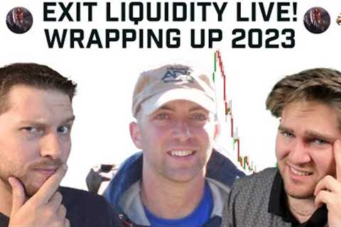 Wrapping Up 2023 - 2024 Stock Market Expectations - Exit Liquidity Live!