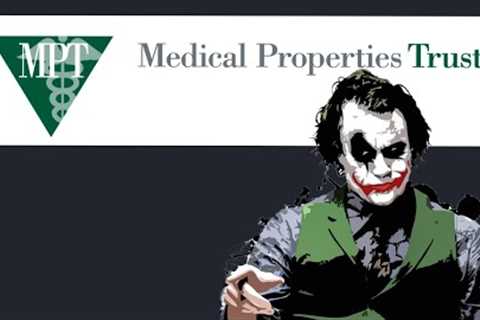 MPW - Second Dividend Cut? Explained - Latest News - Medical Properties Trust