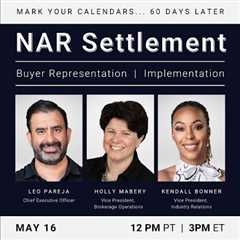 Unpacking NAR Settlement And Buyer Agency: 60 Days Later - What We Know Now