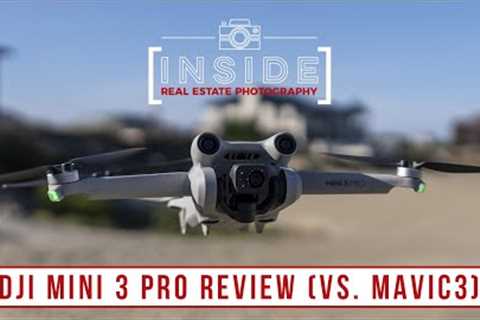 DJI Mini 3 Pro Review (vs. Mavic 3) for Real Estate Photographers