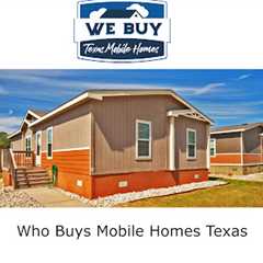 Who Buys Mobile Homes Texas 