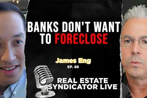 95% of Lenders Are Doing THIS Instead of Foreclosing | James Eng