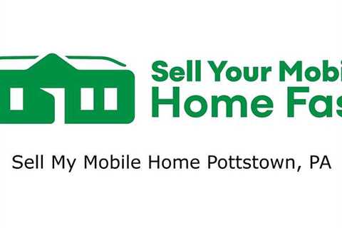 Sell My Mobile Home Pottstown, PA - Natalya's Podcast