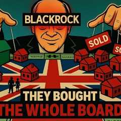 How Blackrock Is Quietly Buying Up British Homes