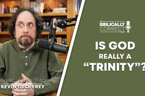 BCP #68 | Is the Trinity Actually a Biblical Doctrine? A Messianic Jew Explains