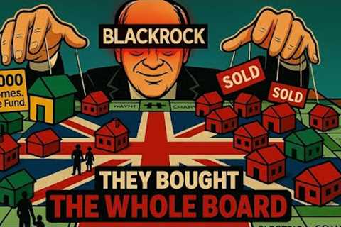 How Blackrock Is Quietly Buying Up British Homes