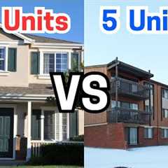 What is the better investment? | 1-4 units VS 5 Units