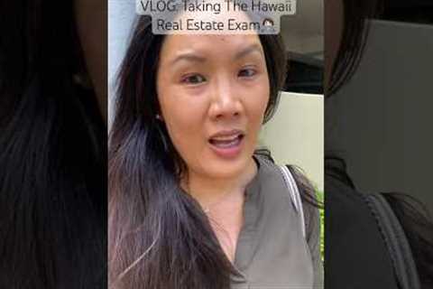 I PASS The Hawaii Real Estate Exam!