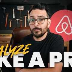 My EXACT system for analyzing Airbnbs like a pro