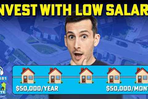 How to Start Investing in Real Estate in 2025 on a LOWER Salary