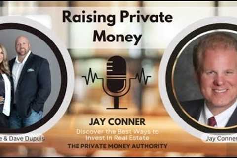 Proven System for Raising Private Money in Any Market