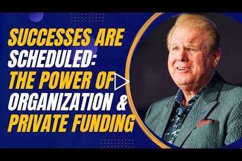 Successes Are Scheduled: The Power of Organization and Private Funding in Jay Conner’s Business